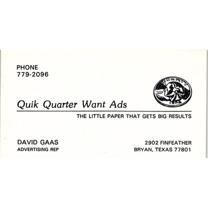 David Gaas Quick Quarter Want Ads Bryan TX Vintage Business Card SE3-B16