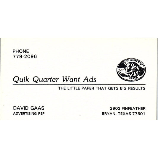 David Gaas Quick Quarter Want Ads Bryan TX Vintage Business Card SE3-B16