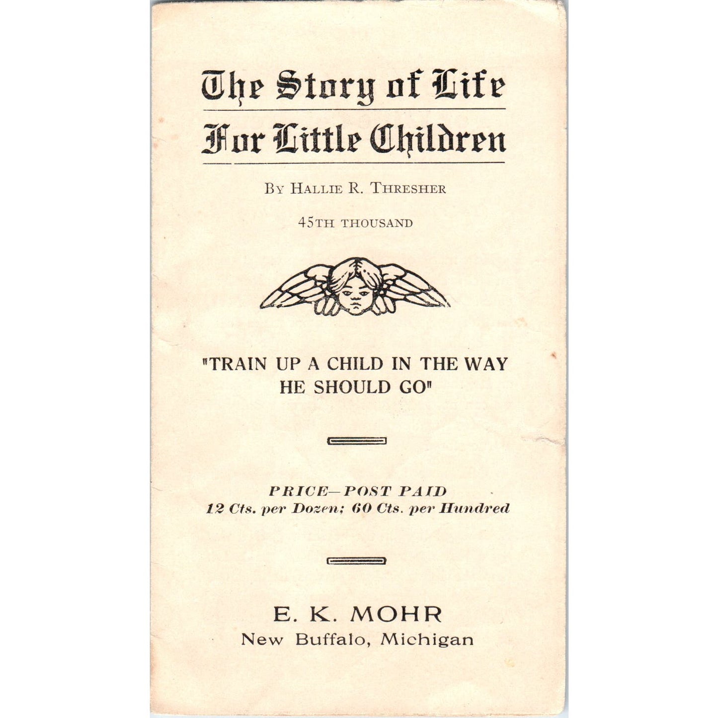 Early 1900s Christian Tract Story of Life For Little Children E.K. Mohr NY AE6