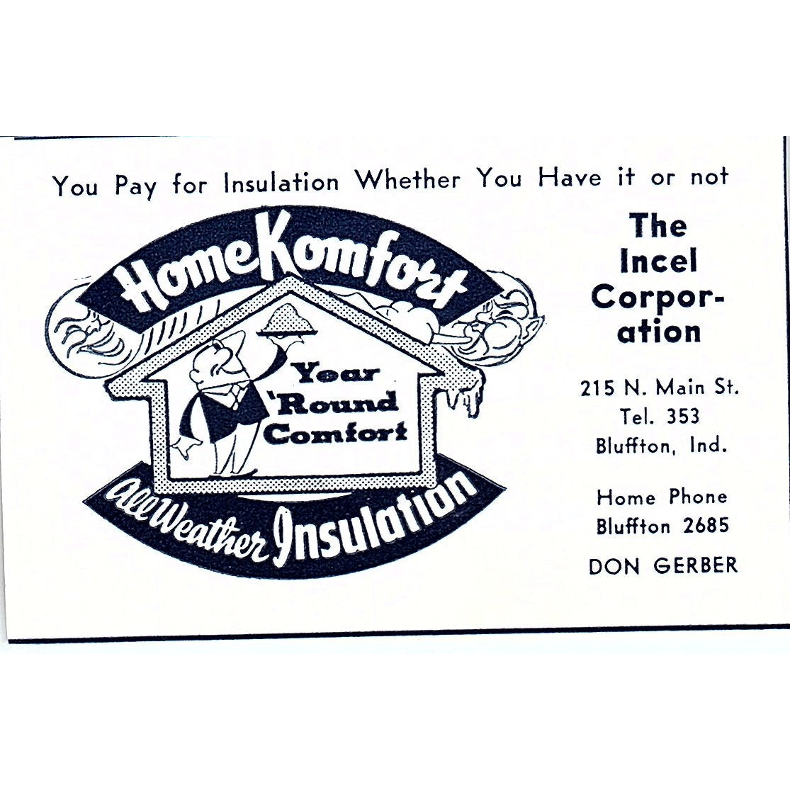 Home Komfort All Weather Insulation Don Gerber Bluffton Indiana 1964 Ad AG1-S18