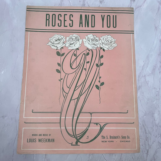 Roses and You Louis Weekman 1915 Sheet Music V15