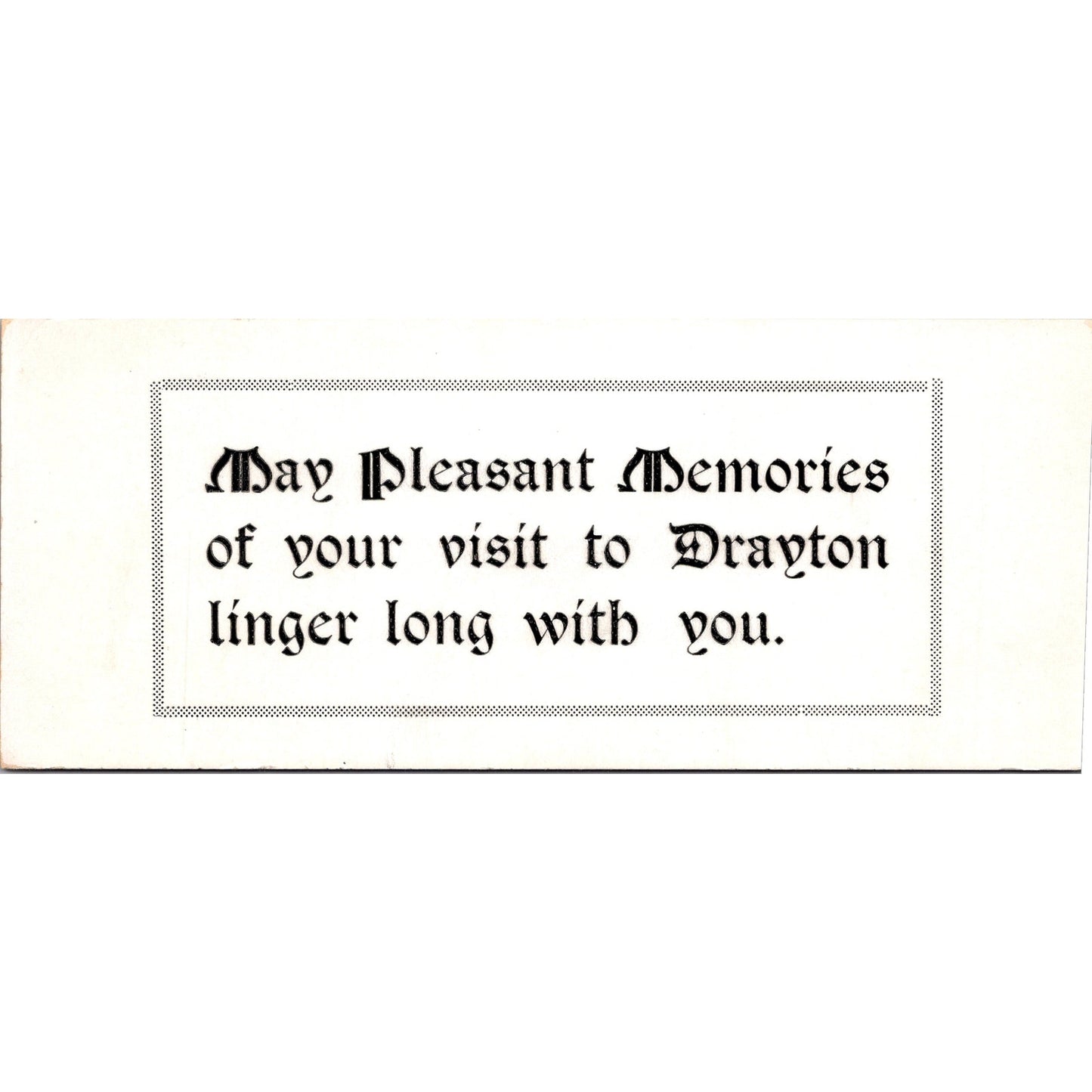 Pleasant Memories Drayton ND Antique Blotter Card AJ5-H6