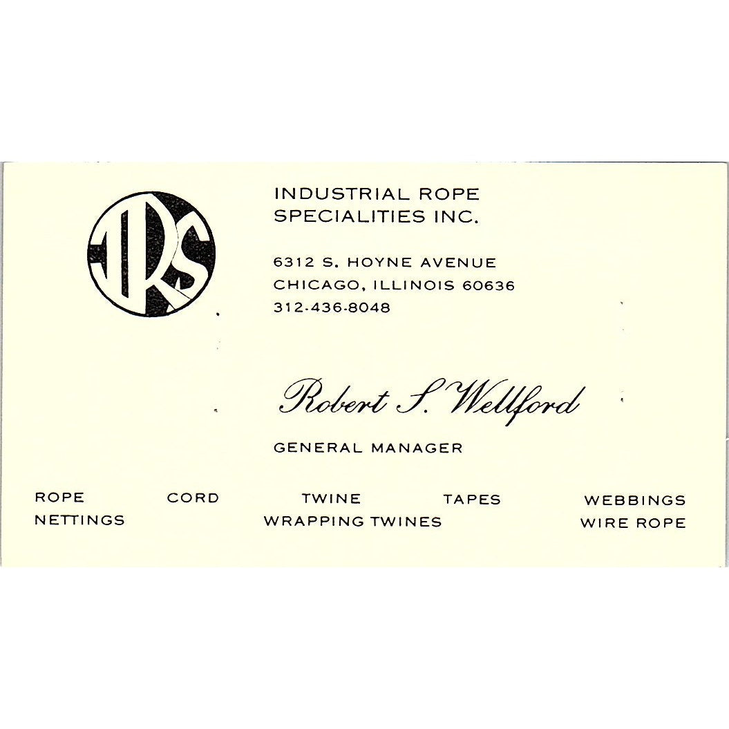Industrial Rope Specialties Inc. Robert P. Wellford Chicago IL Card SSB4-B12