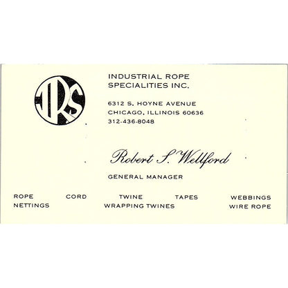Industrial Rope Specialties Inc. Robert P. Wellford Chicago IL Card SSB4-B12