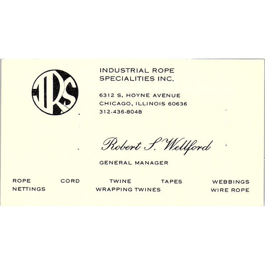 Industrial Rope Specialties Inc. Robert P. Wellford Chicago IL Card SSB4-B12