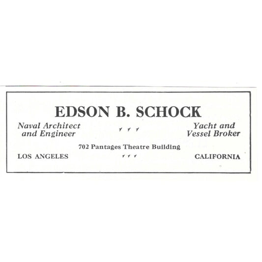 Edson B Schock Naval Architect Yacht Broker Los Angeles CA 1932 Ad AG2-M20