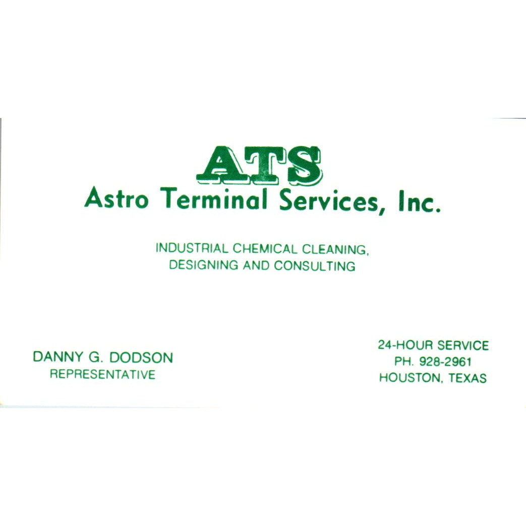 Danny G Dodson ATS Astro Terminal Services Houston Vintage Business Card SE3-B10