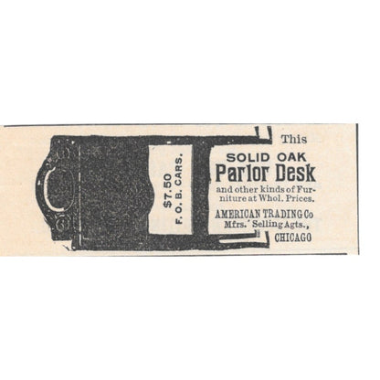 Oak Parlor Desk American Trading Co Chicago 1892 Magazine Ad AK6-S1
