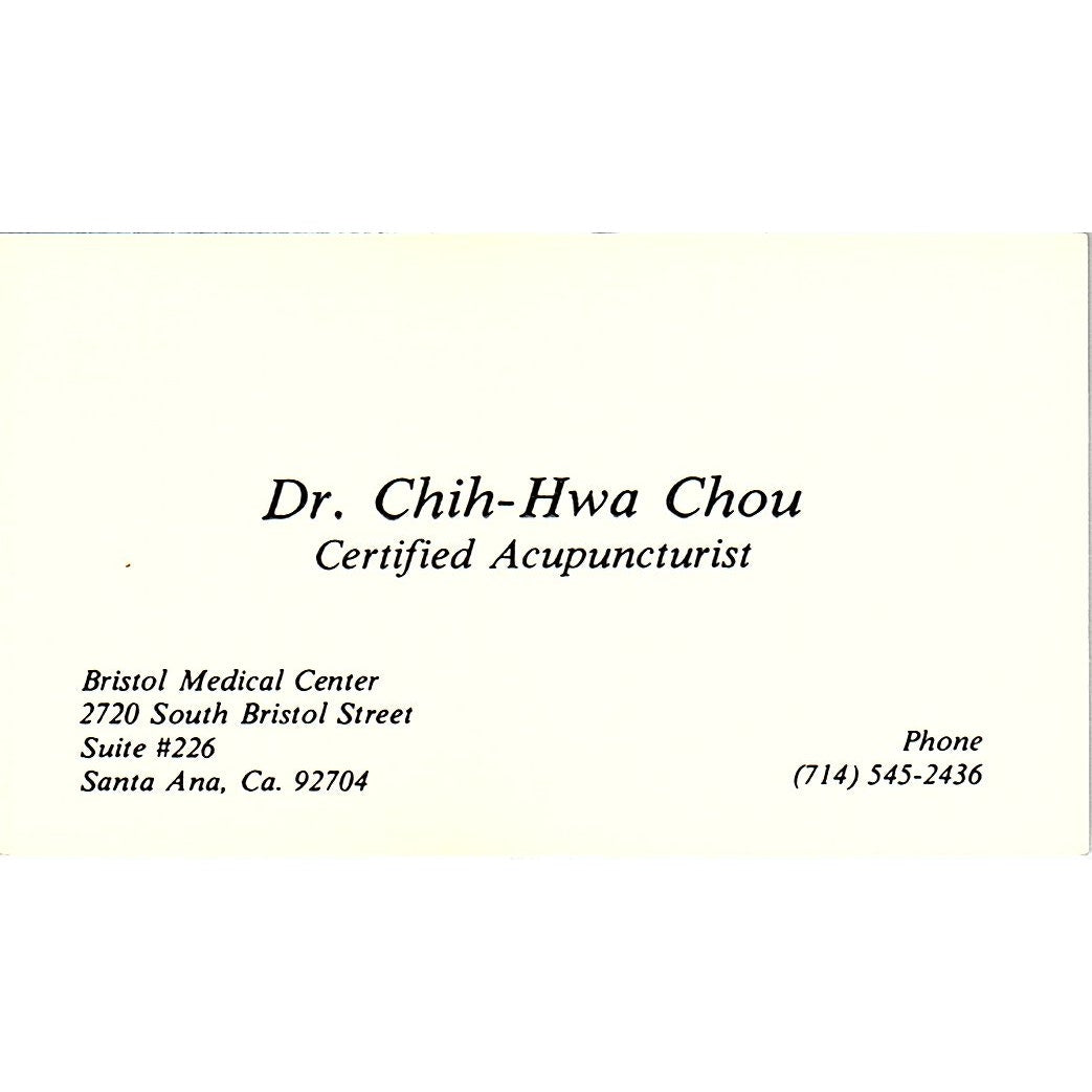 Dr. Chih-Hwa Chou Acupuncturist Santa Ana CA Vintage Business Card SD9-B10