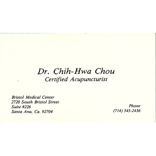 Dr. Chih-Hwa Chou Acupuncturist Santa Ana CA Vintage Business Card SD9-B10