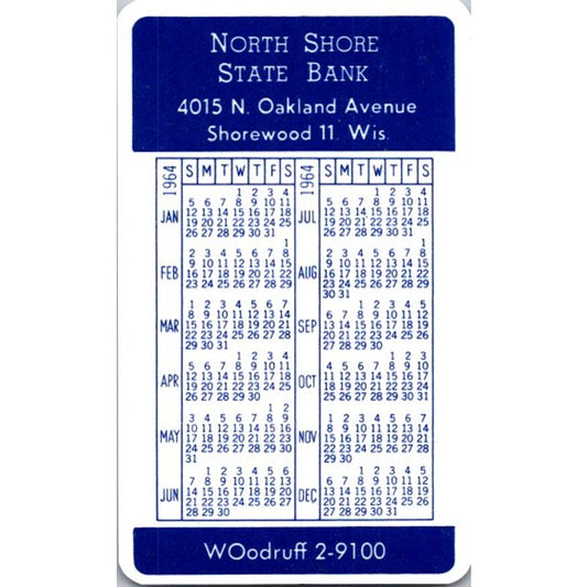 1964 North Shore State Bank Shorewood WI Wallet Calendar Card AI9-M26