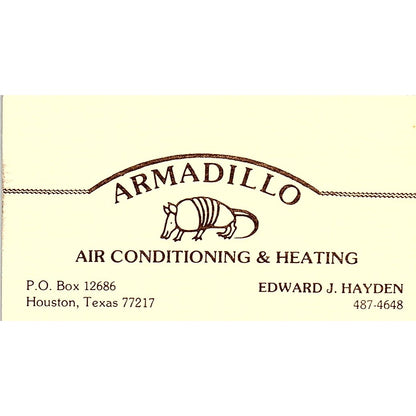 Edward J Hayden Armadillo Air Conditioning Houston Vintage Business Card SC9-B6