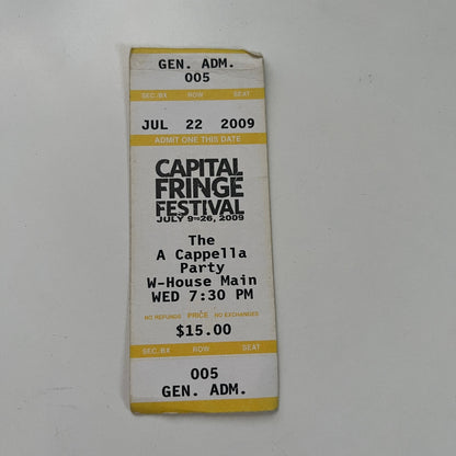 Vintage Capital Fringe Festival A Cappella Party Stub July 2009 TB7-BC17