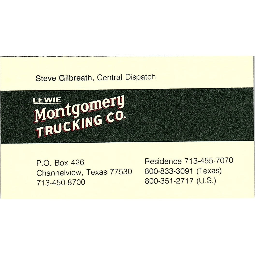 Lewie Montgomery Trucking Co Steve Gilbreath Channelview TX Business Card SB4-B5