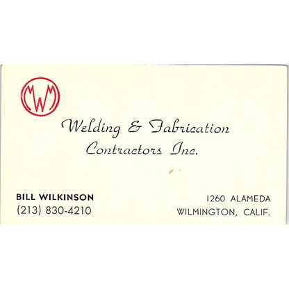Bill Wilkinson Welding & Fabrication Wilmington CA Vintage Business Card SC9-B12