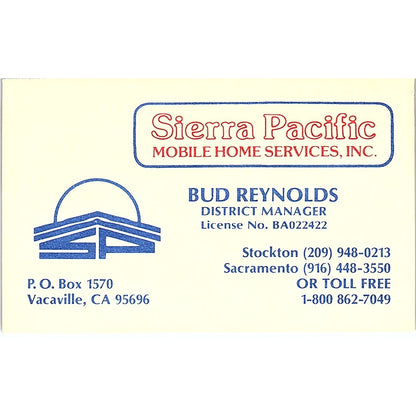 Sierra Pacific Mobile Home Services Bud Reynolds Vacaville Business Card TH2-B1