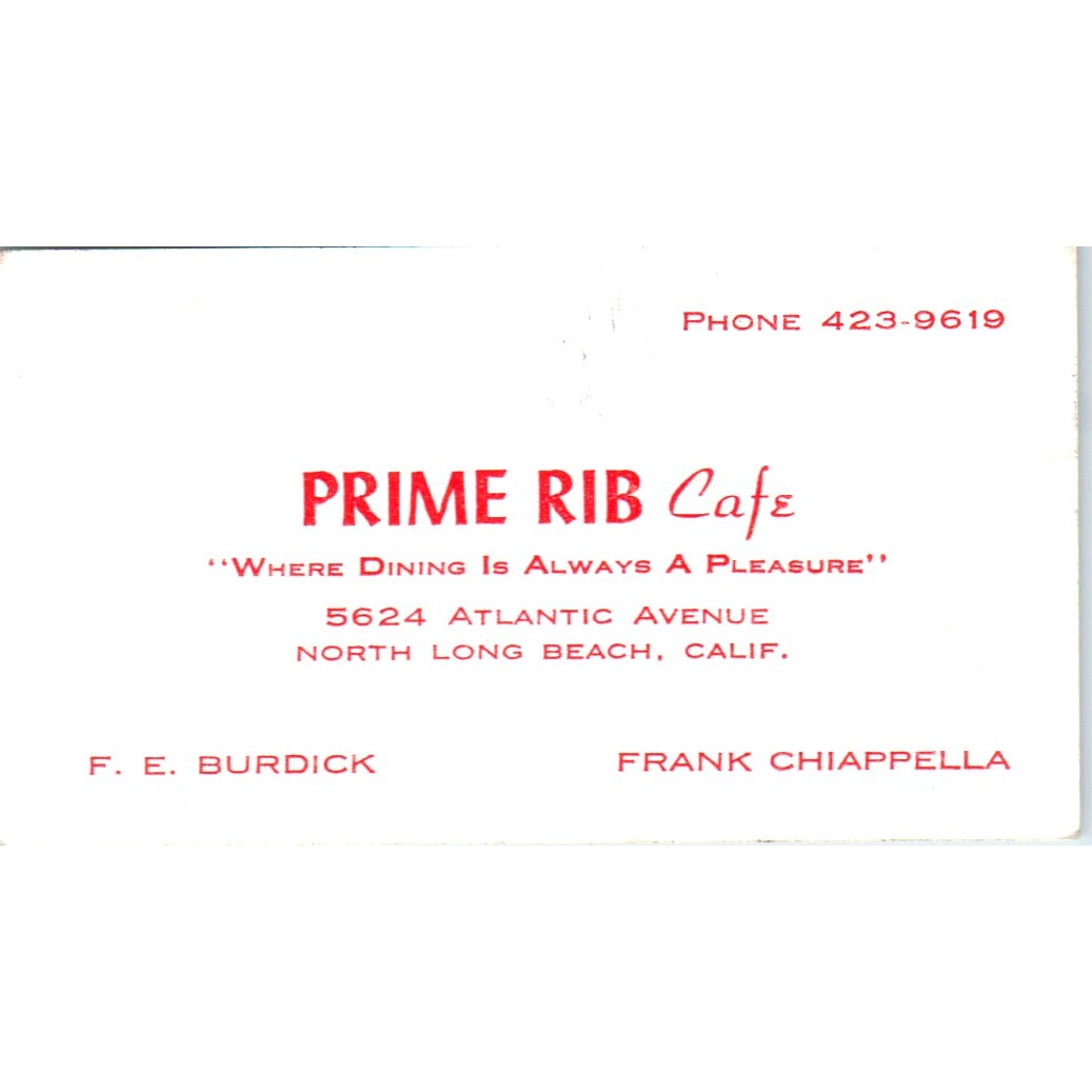 Prime Rib Cafe F.E. Burdick Frank Chiapella Long Beach Vtg Business Card SD8-B7