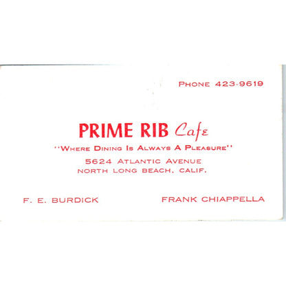 Prime Rib Cafe F.E. Burdick Frank Chiapella Long Beach Vtg Business Card SD8-B7