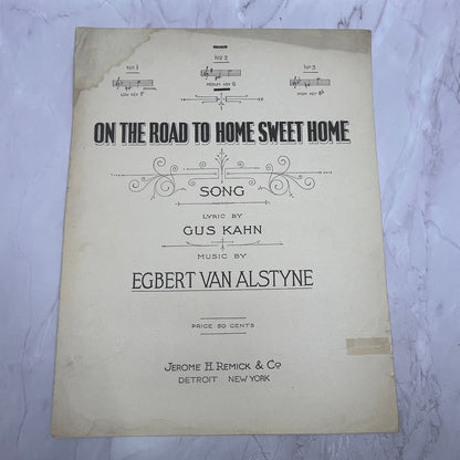 On The Road To Home Sweet Home Egbert Van Alstyne Gus Kahn 1917 Sheet Music V15