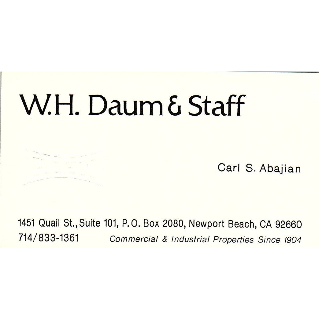 W.H. Daum & Staff Carl S. Abajian Newport Beach CA Vintage Business Card SE3-B14