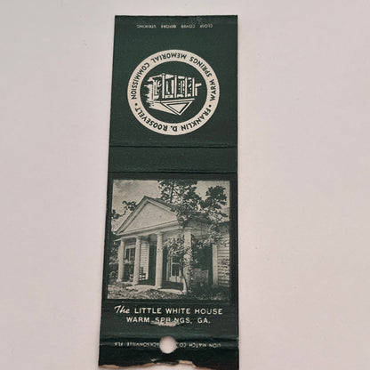 The Little White House Warm Springs GA FDR Vintage Matchbook Cover TB6-MB2-3
