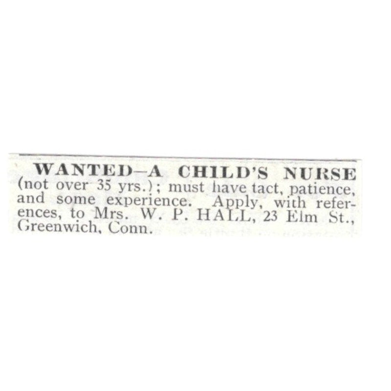 Child Nurse Wanted W.P. Hall Greenwich CT 1903 Magazine Ad AF7-SS3