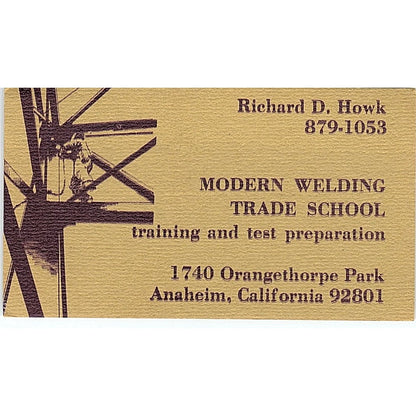 Richard D Howk Modern Welding Trade School Anaheim Vintage Business Card SE5-B1