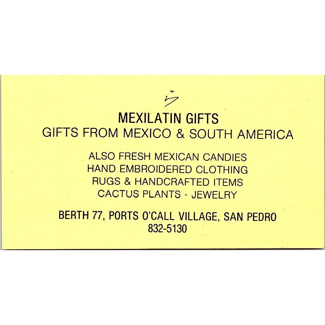 Mexilatin Gifts San Pedro Ports O' Call Village CA Vintage Business Card SF3-B4