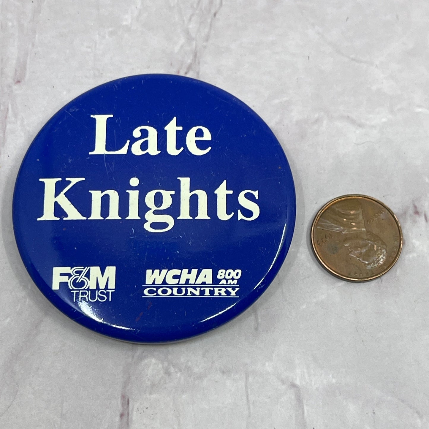 Late Knights WCHA 800 AM Country F&M Trust Vintage Pinback Button TC5-PB