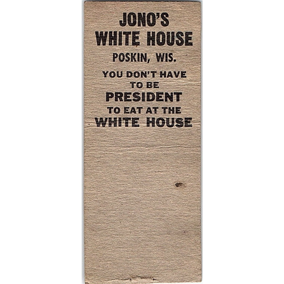Jono's White House Poskin WI Vintage Matchbook Cover SC7-Y5