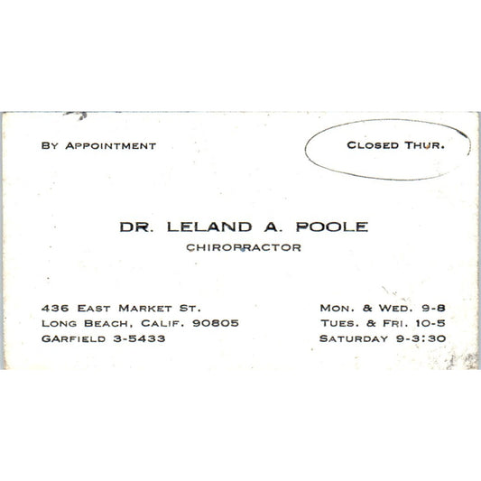 Dr. Leland A. Poole Chiropractor Long Beach CA Vintage Business Card SE3-B7