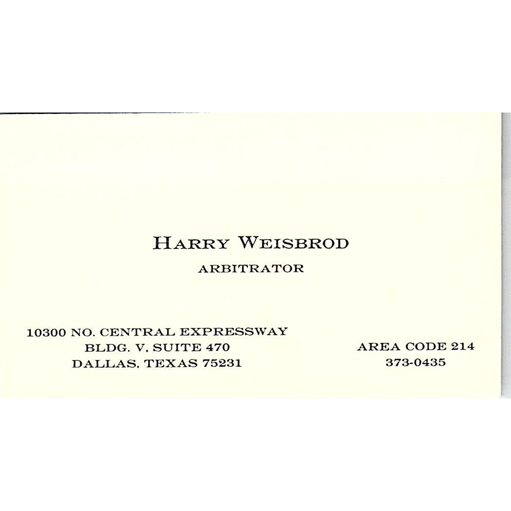 Harry Weisbrod Arbitrator Dallas TX Vintage Business Card SC9-B5