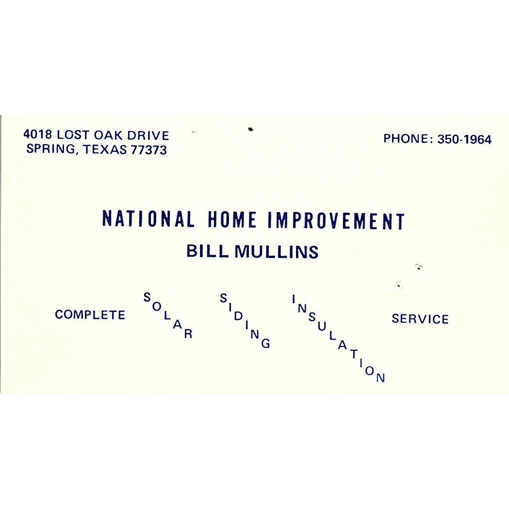 Bill Mullins National Home Improvement Spring TX Vintage Business Card SD9-B3