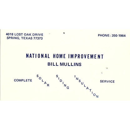 Bill Mullins National Home Improvement Spring TX Vintage Business Card SD9-B3