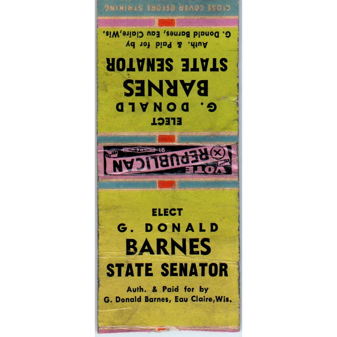 Elect G. Donald Barnes State Senator Republican Eau Claire Vtg Matchbook SD2-Y11