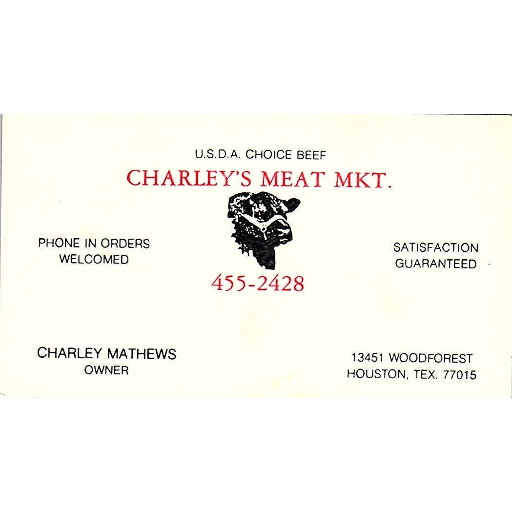 Charley Mathews Charley's Meat Market Houston Vintage Business Card SD9-B6