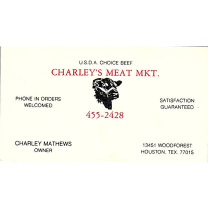 Charley Mathews Charley's Meat Market Houston Vintage Business Card SD9-B6