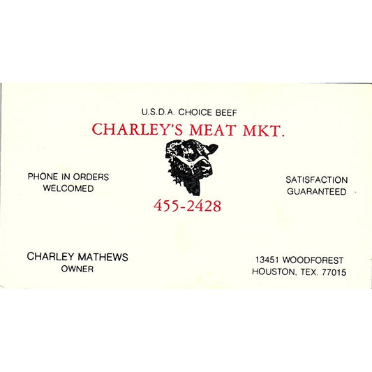 Charley Mathews Charley's Meat Market Houston Vintage Business Card SD9-B6