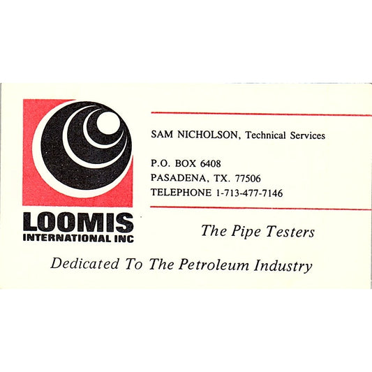 Sam Nicholson Loomis International Pasadena TX Vintage Business Card SC9-B6