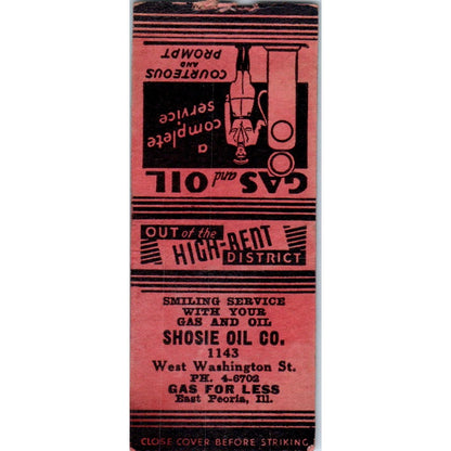 Shosie Oil Co Gas Peoria IL Vintage Matchbook Cover SD2-Y15