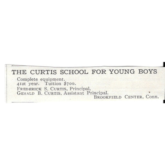 The Curtis School For Young Boys Brookfield CT Gerald B. Curtis c1920 Ad AG4-S6