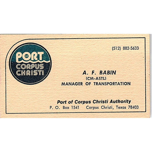 A.F. Babin Port of Corpus Christi Authority Vintage Business Card SC9-B4
