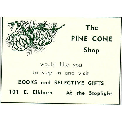 The Pine Cone Shop 101 E. Elkhorn 1957 Estes Park CO Ad AG4-S10