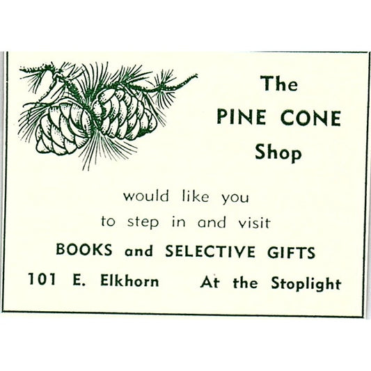 The Pine Cone Shop 101 E. Elkhorn 1957 Estes Park CO Ad AG4-S10