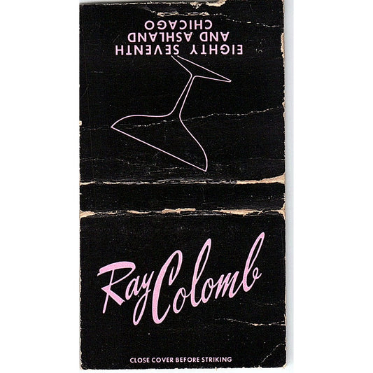 Ray Colomb Lounge 87th & Ashland Chicago Vintage Matchbook TB6-MB2-12