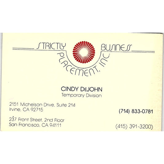 Cindy DeJohn Strictly Business Placement San Francisco Vtg Business Card TH2-B1