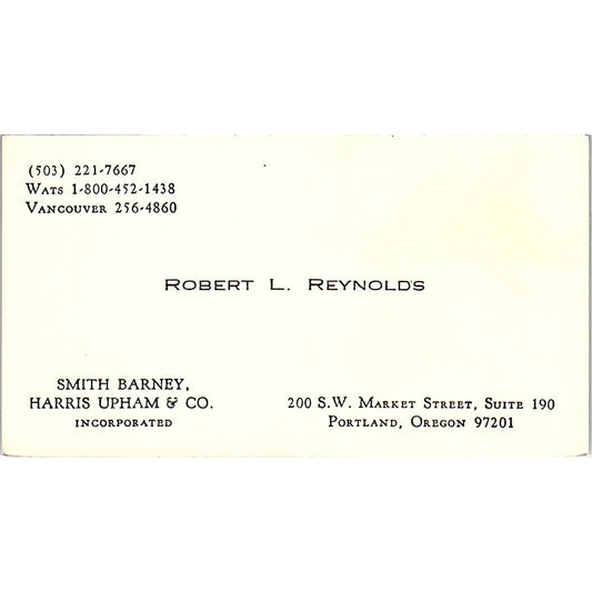 Smith Barney Harris Upham Robert L Reynold Portland Oregon Business Card SF3-B6