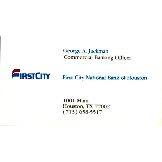 George A Jackman First City National Bank of Houston Vtg Business Card SE3-B9