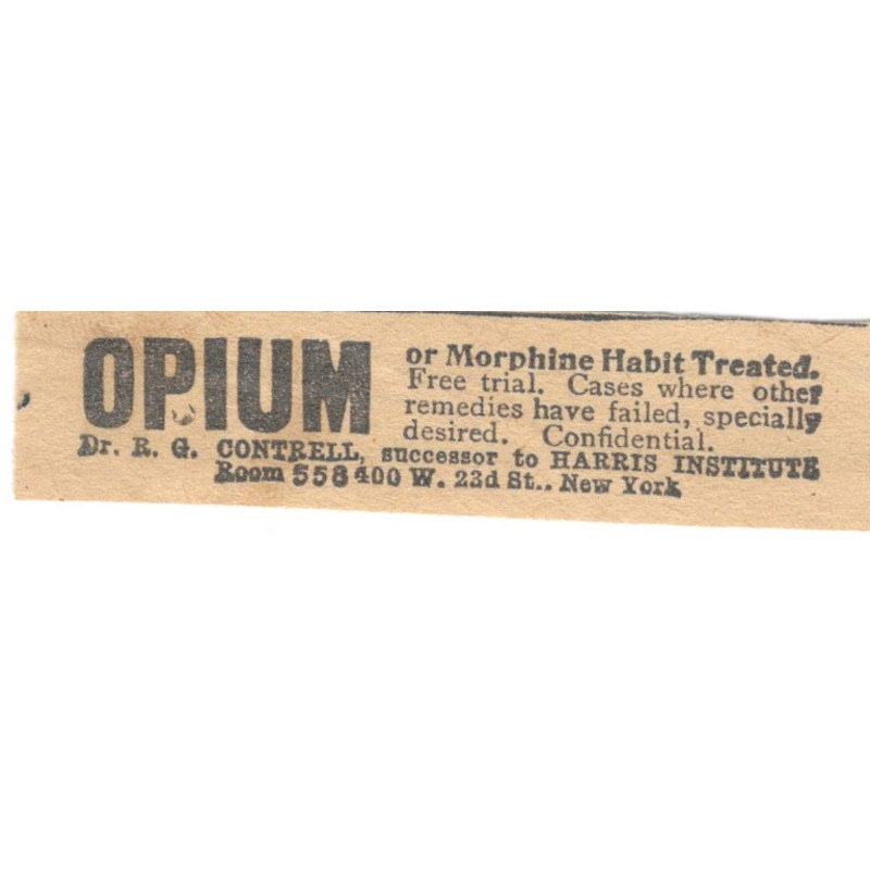 Opium Habit Treated R.G. Contrell New York 1910 Magazine Ad AF1-SS7