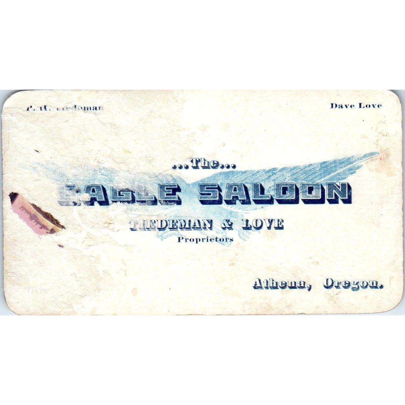 The Eagle Saloon Tiedeman & Love Athena Oregon Business Card AB9